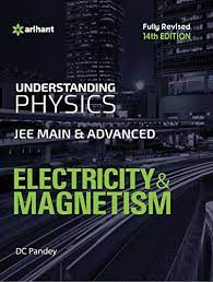 Understanding Physics Electricity & Magnetism For JEE Main & Advanced